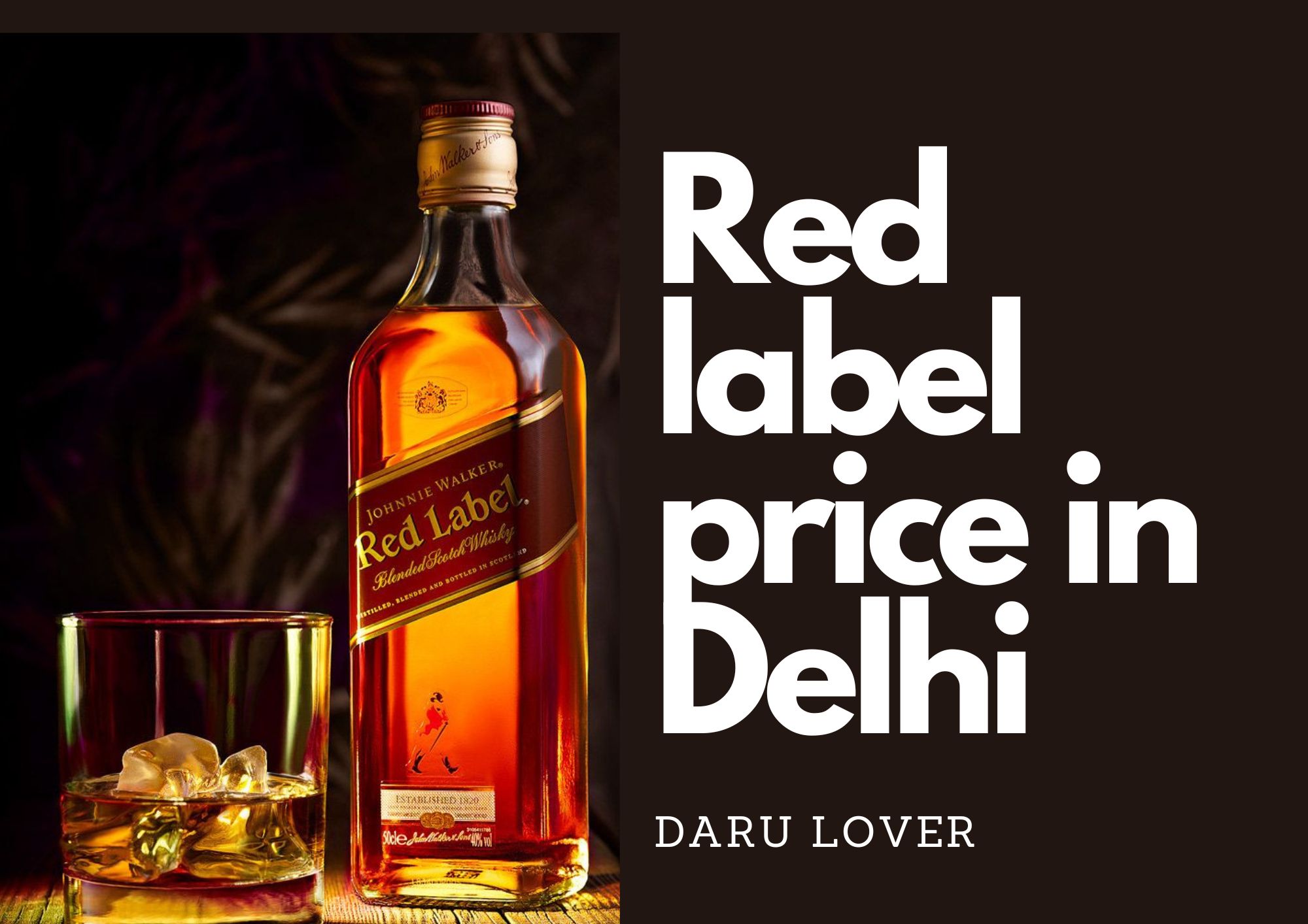 red label whisky price in Delhi