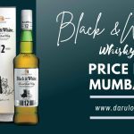 Black and White Whisky price Mumbai