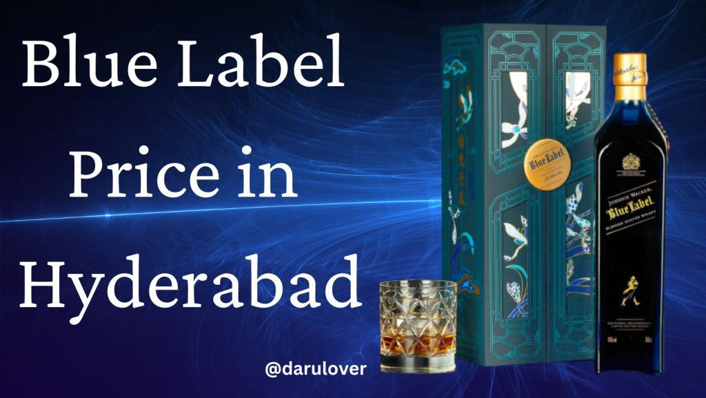 Blue Label Price in Hyderabad