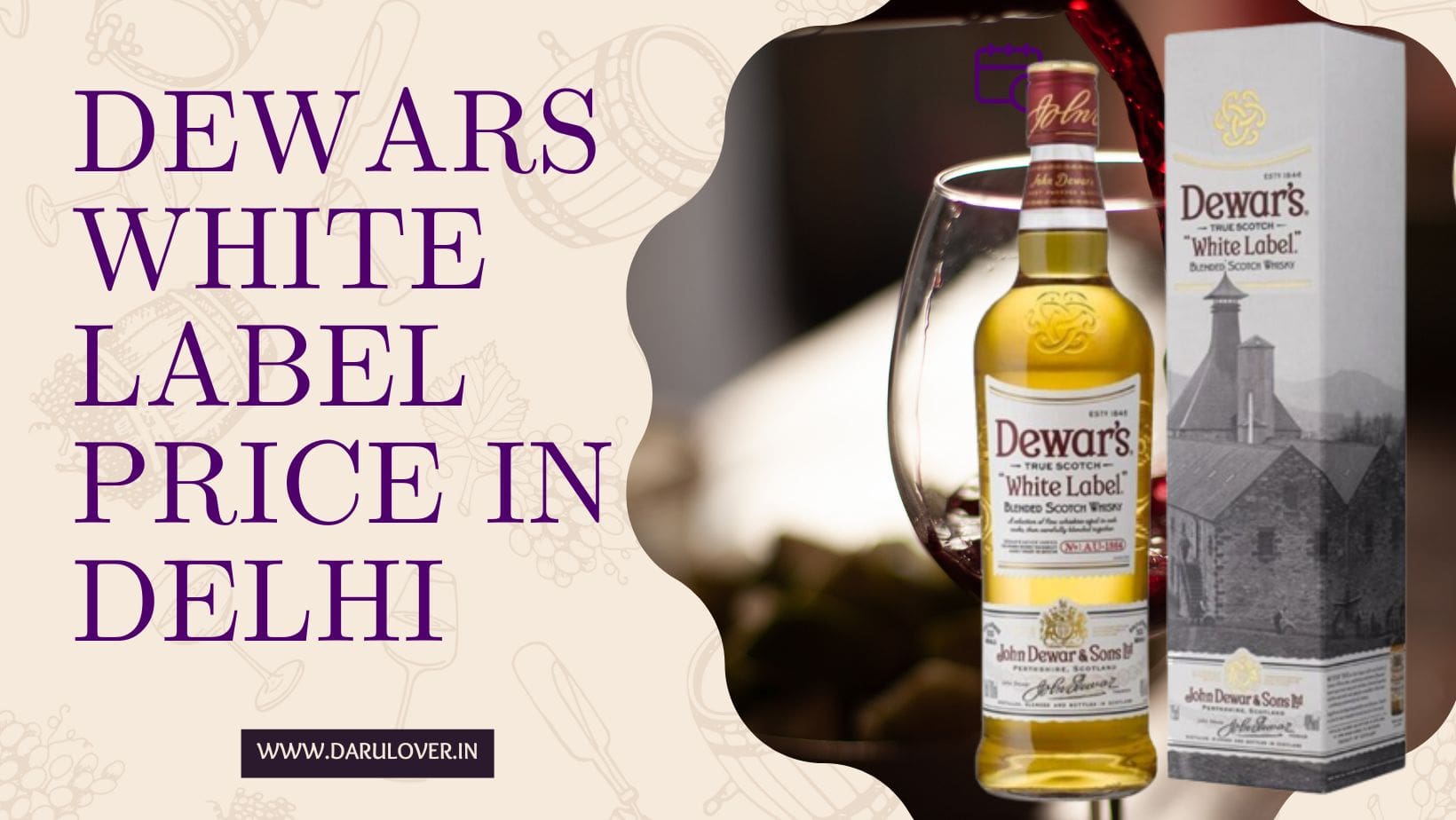 Get Ready To Save Big Dewars White Label Price In Delhi Expose Get Ready To Save Big Dewars White Label Price In Delhi Expose