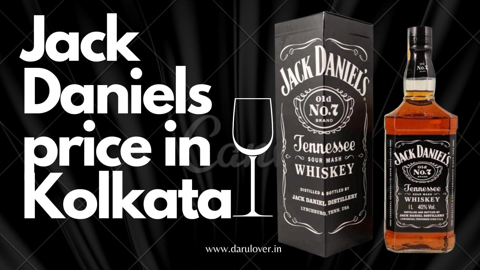 Jack Daniels price in Kolkata (July2023) darulovers